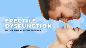 Erectile Dysfunction Myths
